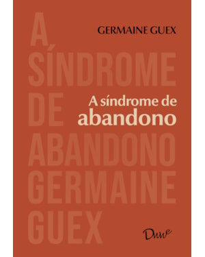 A SÍNDROME DE ABANDONO