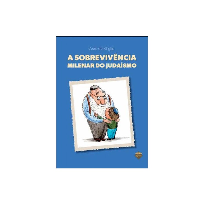 A SOBREVIVÊNCIA MILENAR DO JUDAÍSMO