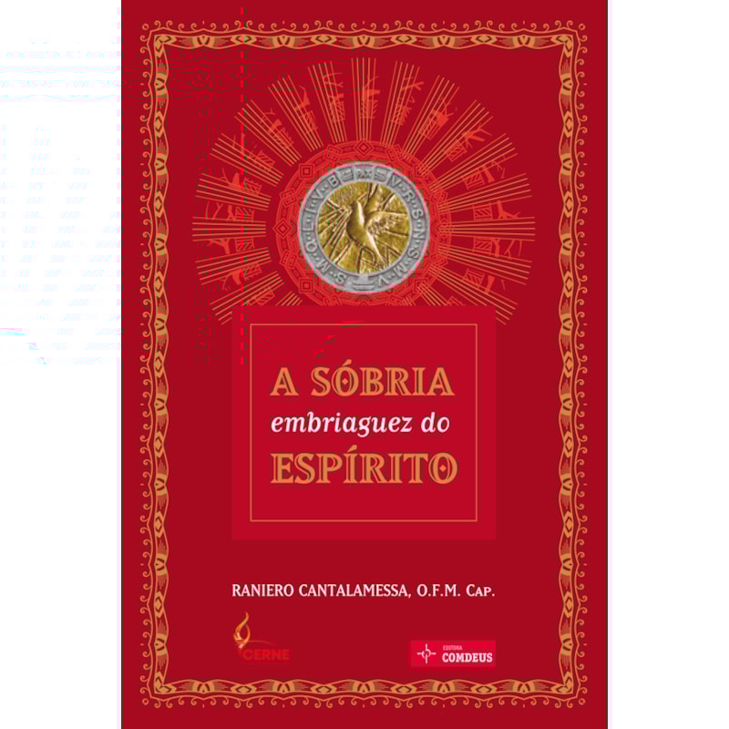 A SÓBRIA EMBRIAGUEZ DO ESPÍRITO