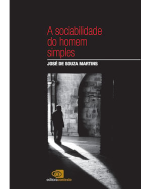 A SOCIABILIDADE DO HOMEM SIMPLES