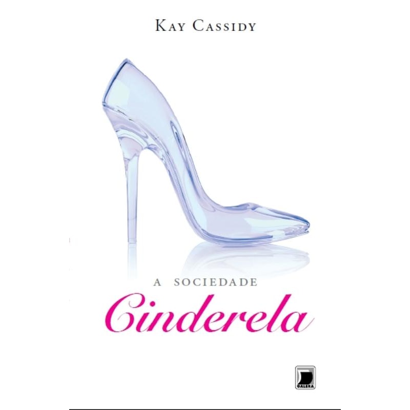 A SOCIEDADE CINDERELA