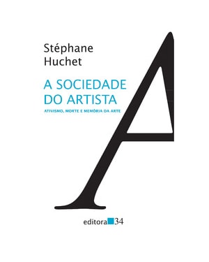 A sociedade do artista: ativismo, morte e memória da arte