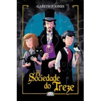 A SOCIEDADE DO TREZE
