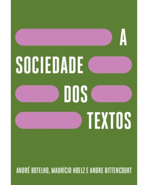 A SOCIEDADE DOS TEXTOS