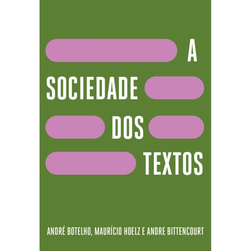 A SOCIEDADE DOS TEXTOS