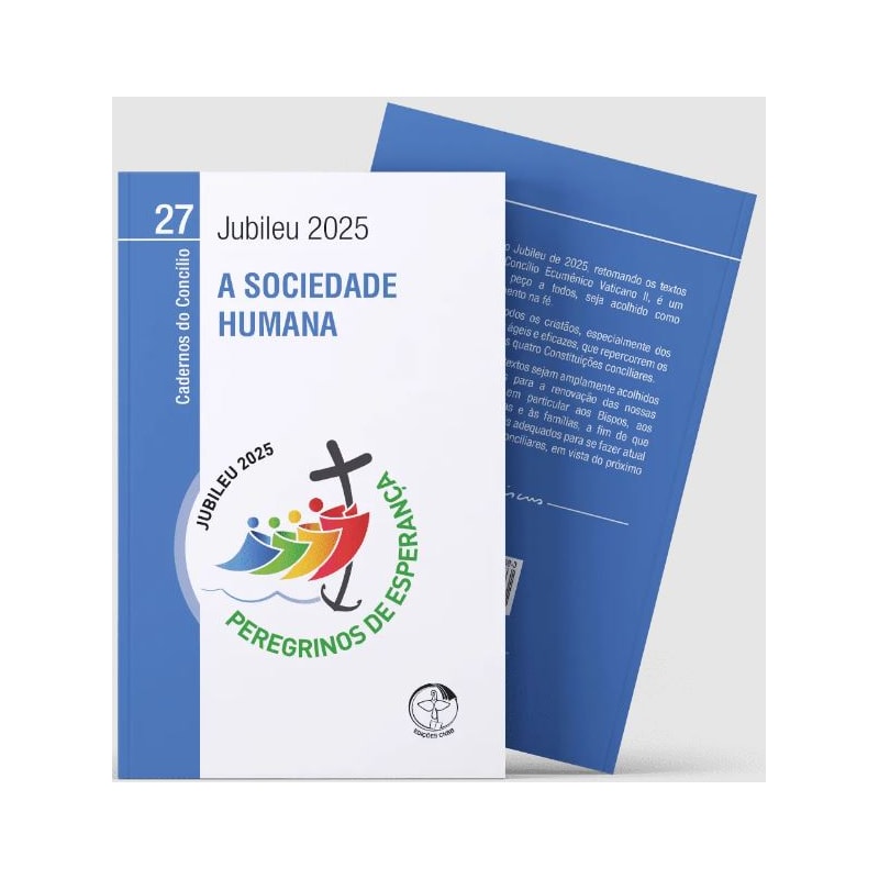 A SOCIEDADE HUMANA - CADERNOS DO CONCÍLIO VOL. 27
