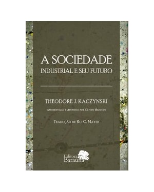 A SOCIEDADE INDUSTRIAL E SEU FUTURO 