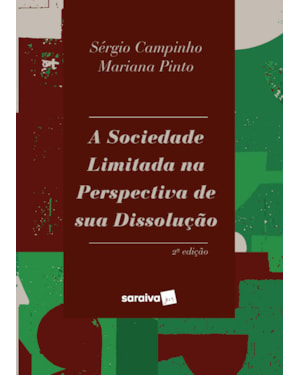A SOCIEDADE LIMITADA NA PERSPECTIVA DE SUA DISSOLUÇÃO - 2ª EDIÇÃO 2023