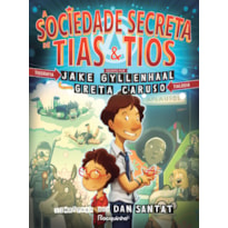 A SOCIEDADE SECRETA DE TIAS & TIOS