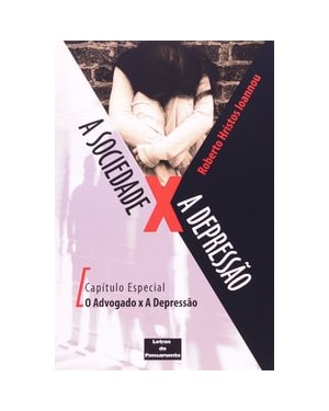 A SOCIEDADE X A DEPRESSÃO