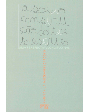 A socioconstrução do texto escrito: uma perspectiva longitudinal