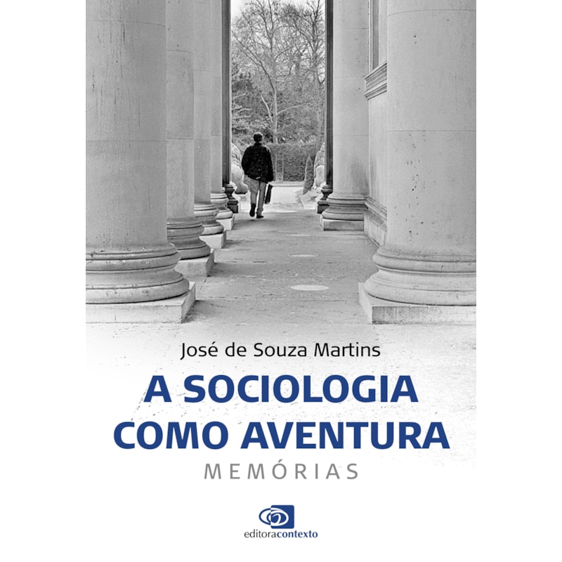 A SOCIOLOGIA COMO AVENTURA: MEMÓRIAS