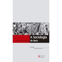 A SOCIOLOGIA DE MARX