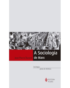 A SOCIOLOGIA DE MARX