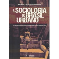 A SOCIOLOGIA DO BRASIL URBANO