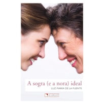 A SOGRA (E A NORA) IDEAL