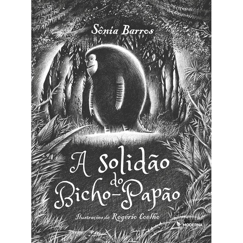 A SOLIDÃO DO BICHO-PAPÃO