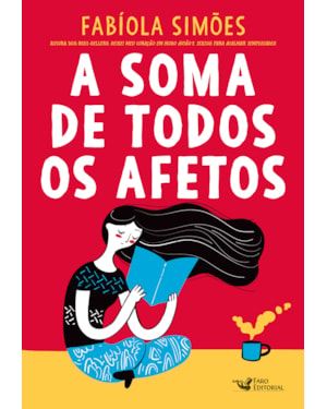 A SOMA DE TODOS OS AFETOS