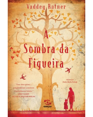À SOMBRA DA FIGUEIRA