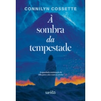 À SOMBRA DA TEMPESTADE