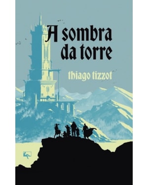 A SOMBRA DA TORRE