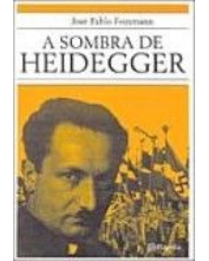 A SOMBRA DE HEIDEGGER
