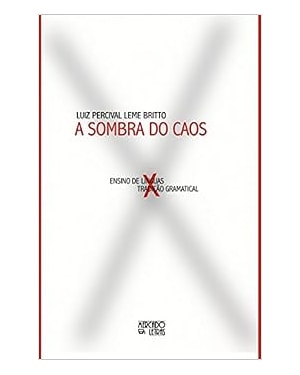 A sombra do caos: ensino de línguas x tradição gramatical