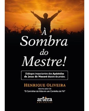 À SOMBRA DO MESTRE!