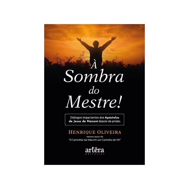 À SOMBRA DO MESTRE!