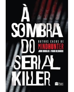 À SOMBRA DO SERIAL KILLER | OUTROS CASOS DE MINDHUNTER