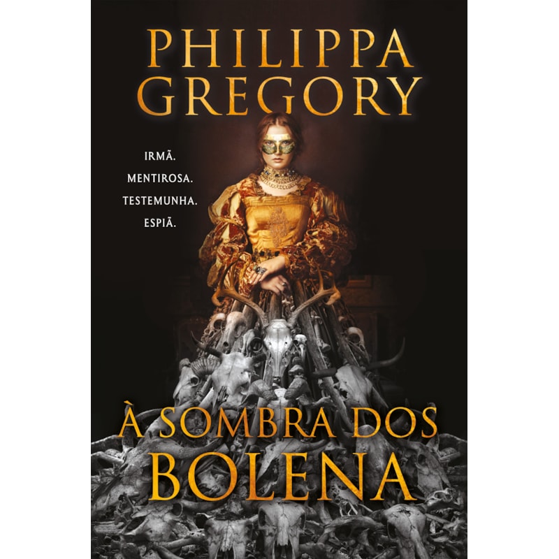 À SOMBRA DOS BOLENA - A NOVA FICÇÃO HISTÓRICA DE UMA DAS AUTORAS MAIS FAMOSAS DO GÊNERO