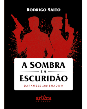 A SOMBRA E A ESCURIDÃO: DARKNESS AND SHADOW