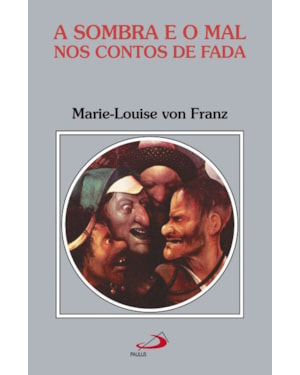 A sombra e o mal nos contos de fada