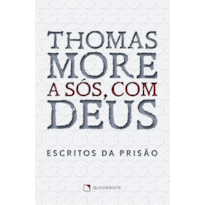 A SÓS, COM DEUS: ESCRITOS DA PRISÃO