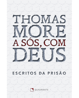 A SÓS, COM DEUS: ESCRITOS DA PRISÃO