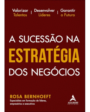 A sucessão na estratégia dos negócios
