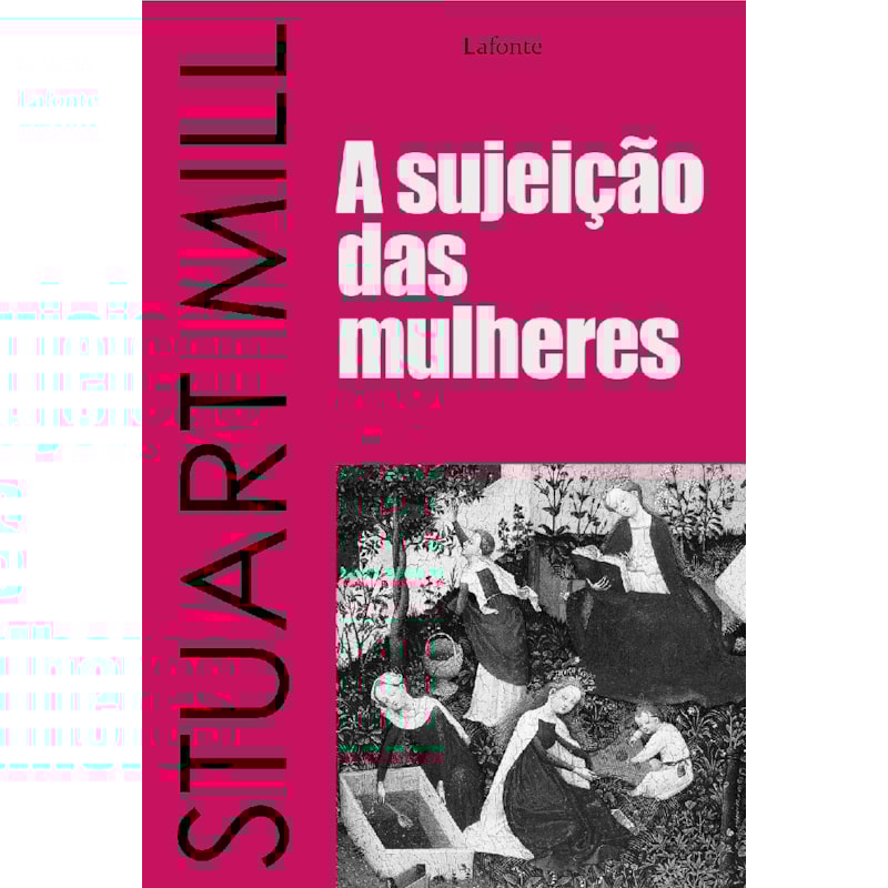 A SUJEIÇÃO DAS MULHERES