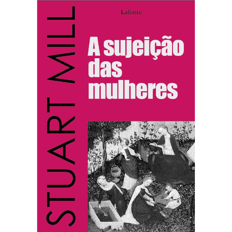 A SUJEIÇÃO DAS MULHERES