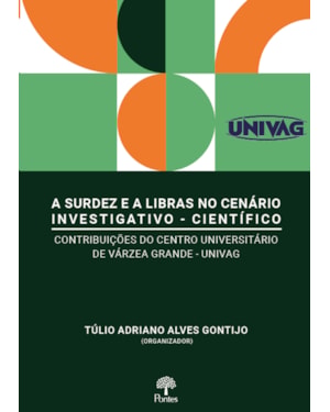 A SURDEZ E A LIBRAS NO CENÁRIO INVESTIGATIVO-CIENTÍFICO