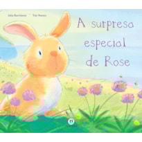 A SURPRESA ESPECIAL DE ROSE