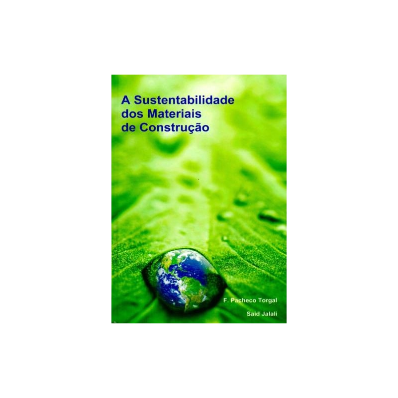 A sustentabilidade dos materiais de construção