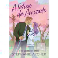 A TÁTICA DA AMIZADE