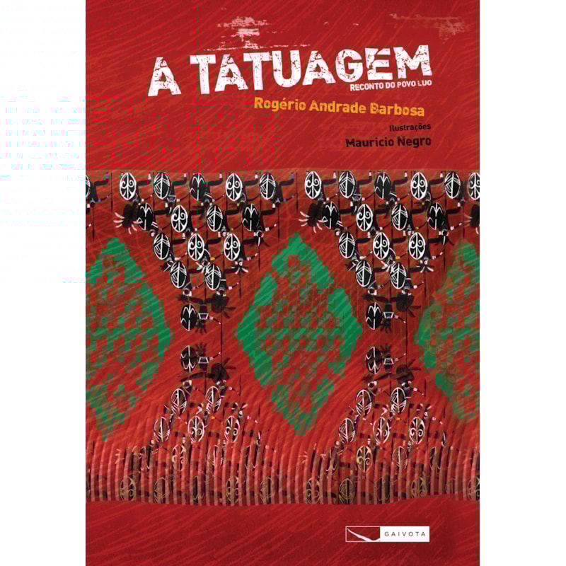 A TATUAGEM - RECONTO DO POVO LUO