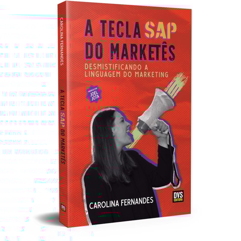 A TECLA SAP DO MARKETÊS: DESMISTIFICANDO A LINGUAGEM DO MARKETING