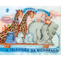 A TELEVISÃO DA BICHARADA