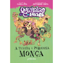 A TEMIDA E PERIGOSA MONÇA (CAPA BROCHURA)