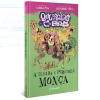A TEMIDA E PERIGOSA MONÇA (CAPA DURA)