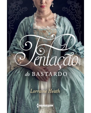 A TENTAÇÃO DO BASTARDO: SÉRIE IRMÃOS TREWLOVE LIVRO 6