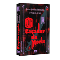 A Teogonia de Gaia: O caçador da morte (Livro 2)