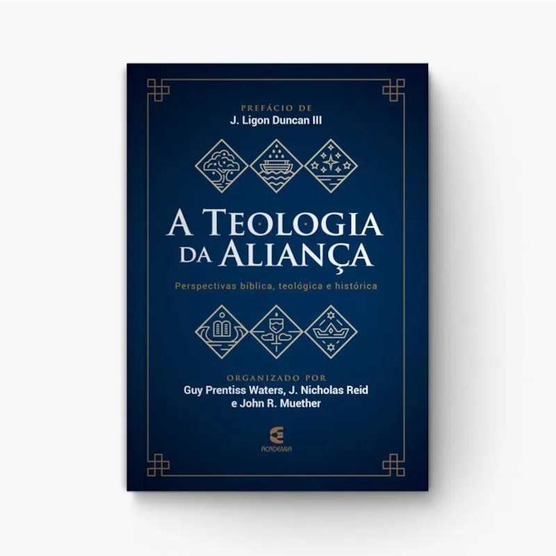 A TEOLOGIA DA ALIANÇA